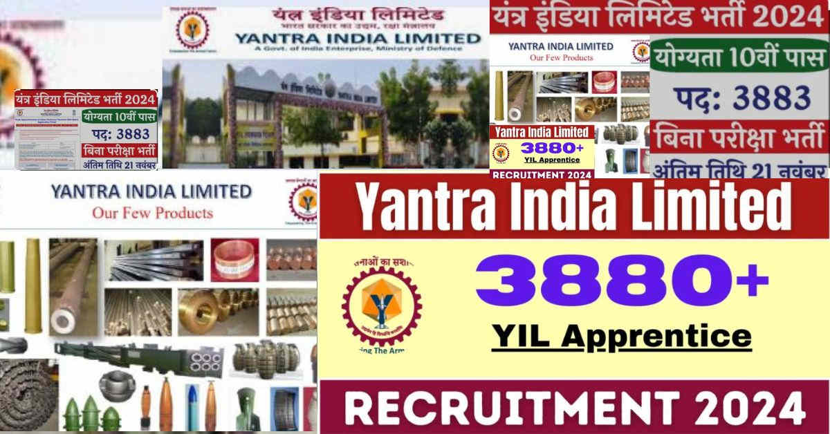 Yantra India Limited Job Vacancy यंत्र इंडिया लिमिटेड में निकली 4039 रिक्तिया ,नॉन ITI अप्रेंटिस और  ITI के लिए भर्ती , जल्दी से आवेदन करें ,सुनहरे मौका का फायदा उठाये.